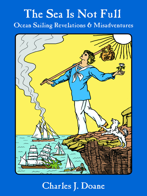 Title details for The Sea is Not Full by Charles J. Doane - Available